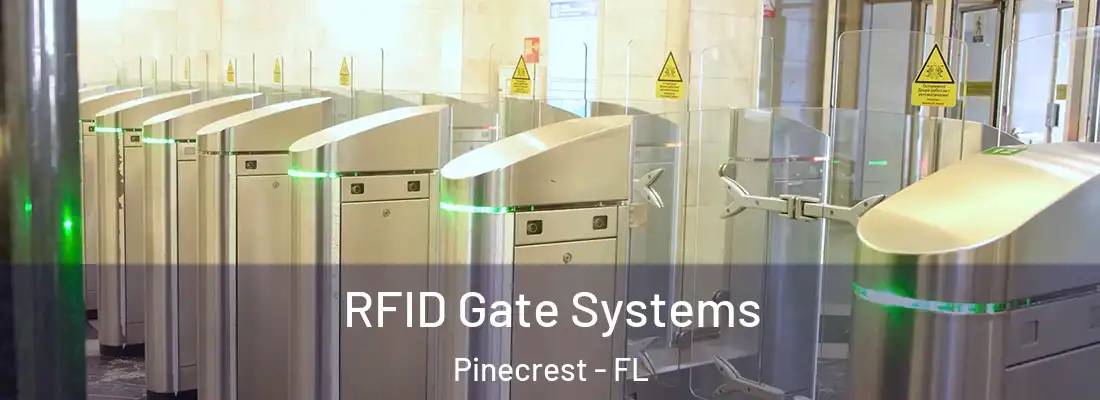  RFID Gate Systems Pinecrest - FL
